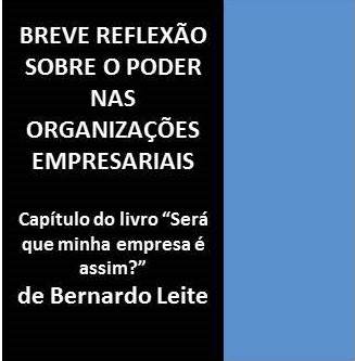 Breve reflexão sobre o poder nas organizações empresariais